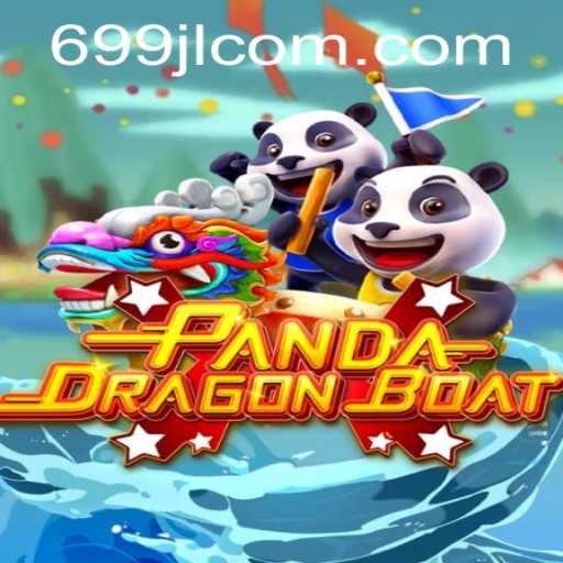 Discover the Exciting World of PANDADRAGONBOAT: Embrace the Adventure with 699jl